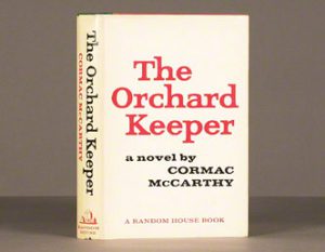 Orchard Keeper by Cormac McCarthy